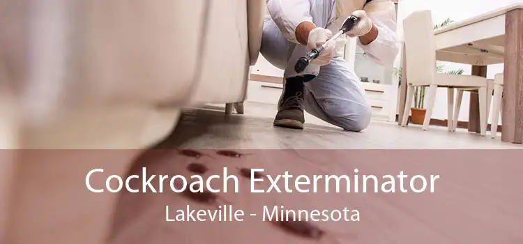 Cockroach Exterminator Lakeville - Minnesota