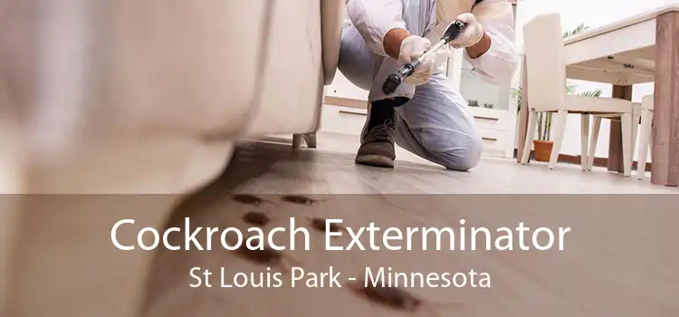 Cockroach Exterminator St Louis Park - Minnesota