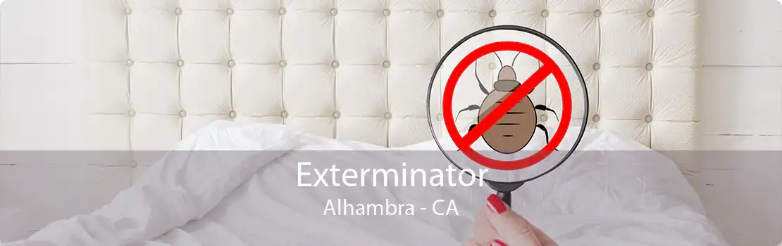 Exterminator Alhambra - CA