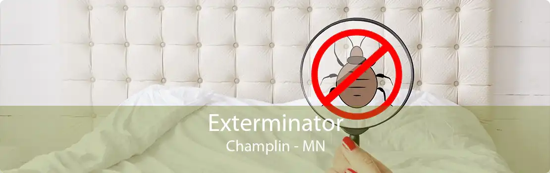 Exterminator Champlin - MN