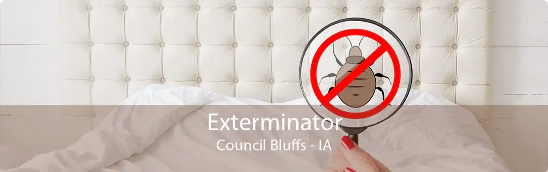 Exterminator Council Bluffs - IA
