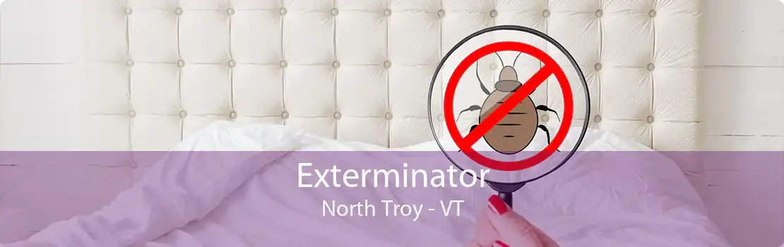 Exterminator North Troy - VT