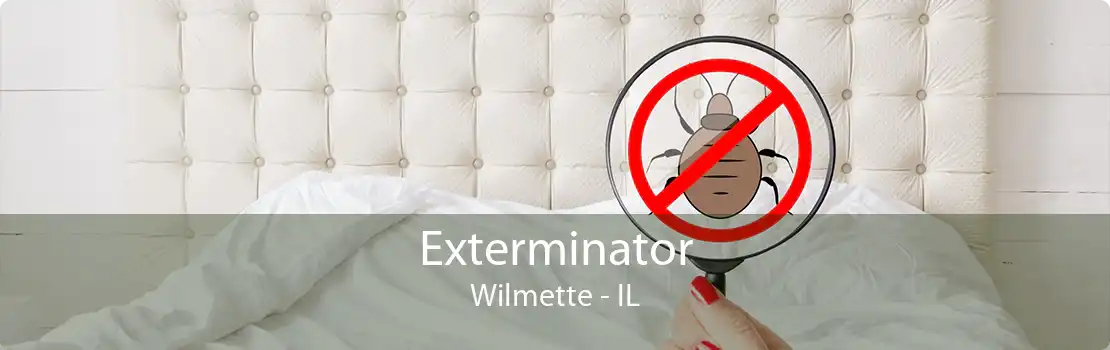 Exterminator Wilmette - IL