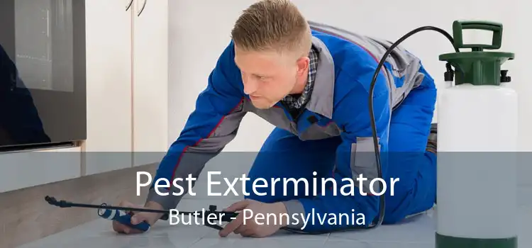 Pest Exterminator Butler - Pennsylvania