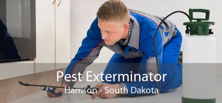 Pest Exterminator Harrison - South Dakota
