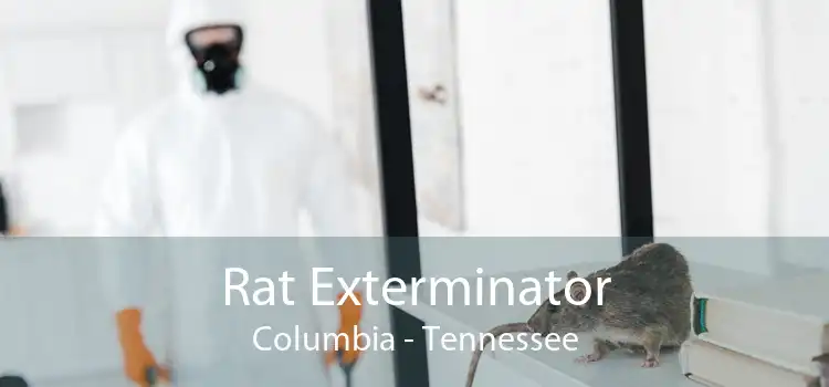 Rat Exterminator Columbia - Tennessee
