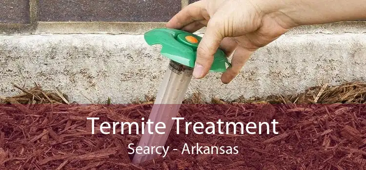 Termite Treatment Searcy - Arkansas