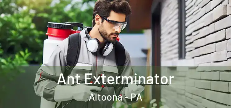  Ant Exterminator Altoona - PA
