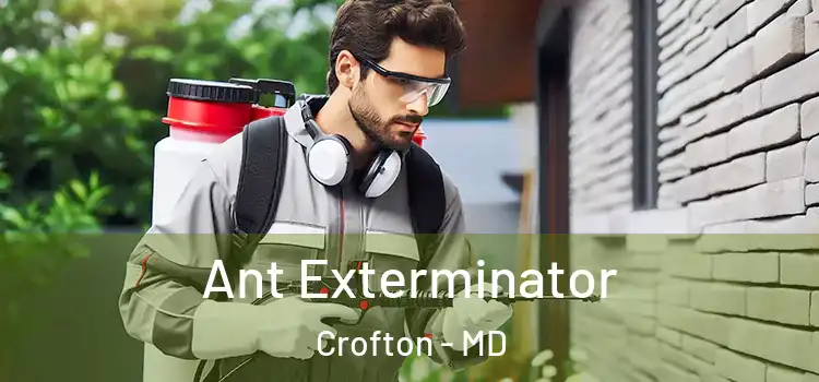  Ant Exterminator Crofton - MD