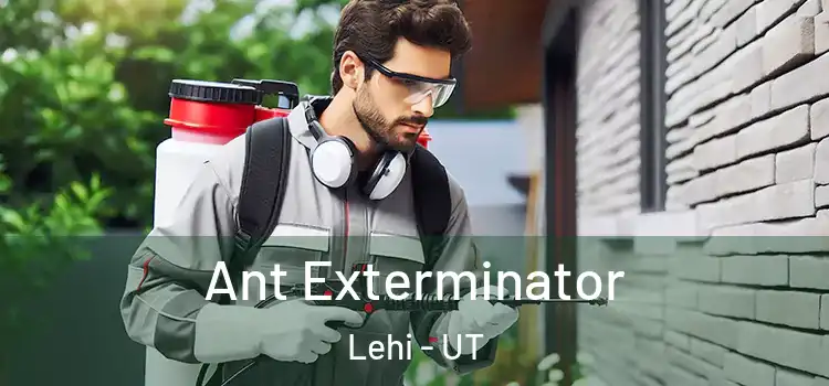  Ant Exterminator Lehi - UT