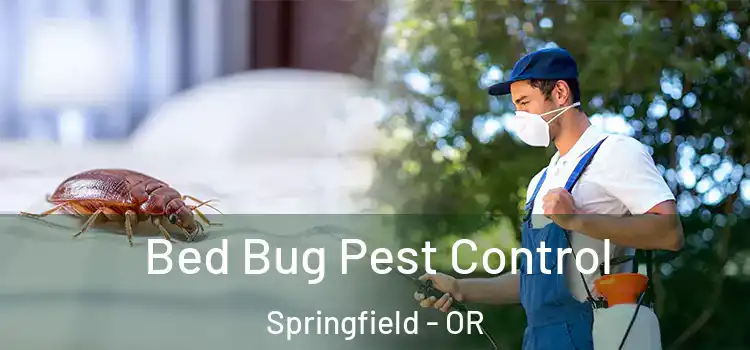 Bed Bug Pest Control Springfield - OR