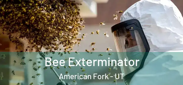  Bee Exterminator American Fork - UT