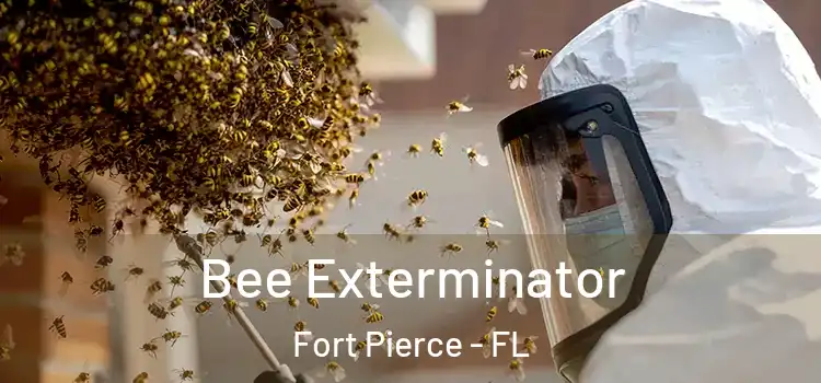 Bee Exterminator Fort Pierce - FL