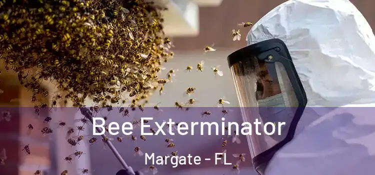 Bee Exterminator Margate - FL