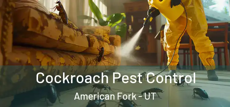  Cockroach Pest Control American Fork - UT