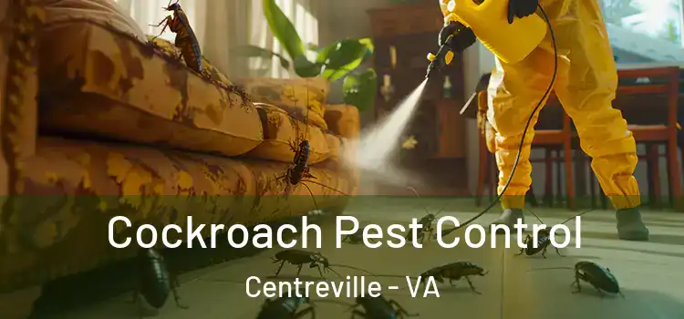 Cockroach Pest Control Centreville - VA