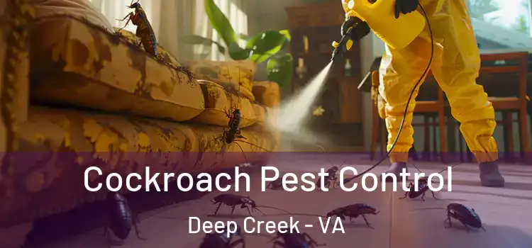  Cockroach Pest Control Deep Creek - VA