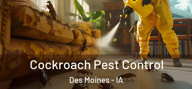  Cockroach Pest Control Des Moines - IA