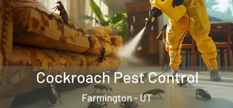  Cockroach Pest Control Farmington - UT