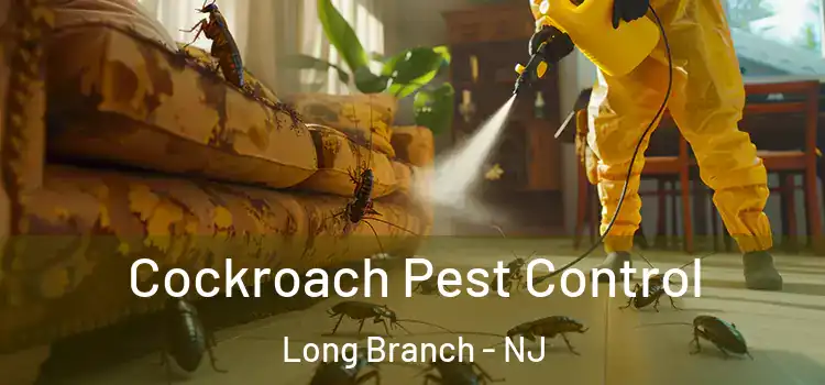  Cockroach Pest Control Long Branch - NJ
