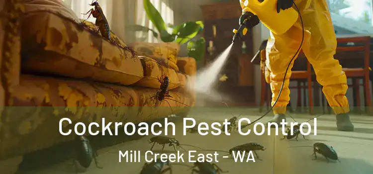  Cockroach Pest Control Mill Creek East - WA