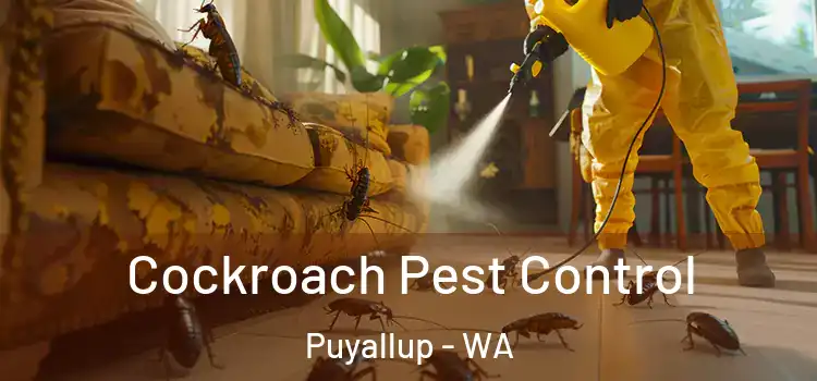  Cockroach Pest Control Puyallup - WA