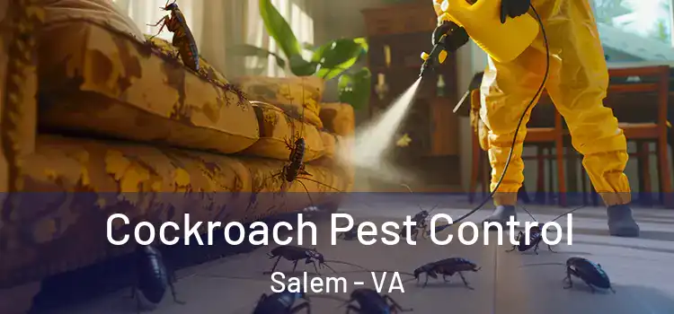  Cockroach Pest Control Salem - VA
