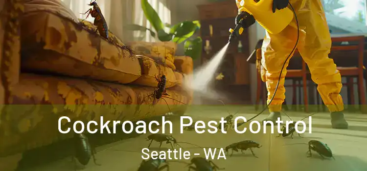  Cockroach Pest Control Seattle - WA