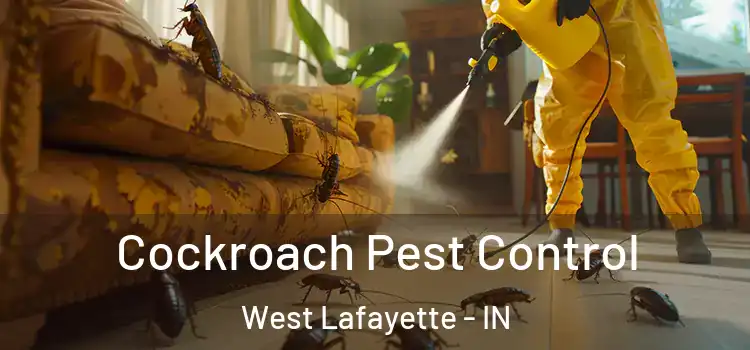  Cockroach Pest Control West Lafayette - IN
