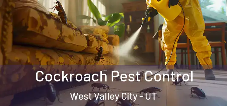  Cockroach Pest Control West Valley City - UT