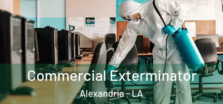 Commercial Exterminator Alexandria - LA