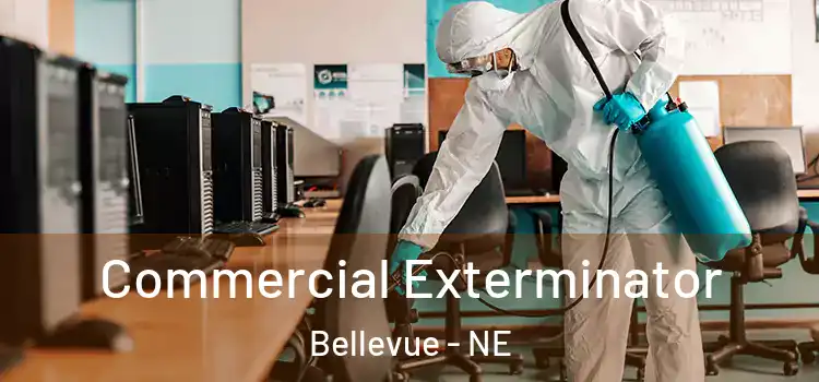 Commercial Exterminator Bellevue - NE