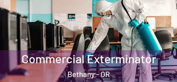 Commercial Exterminator Bethany - OR