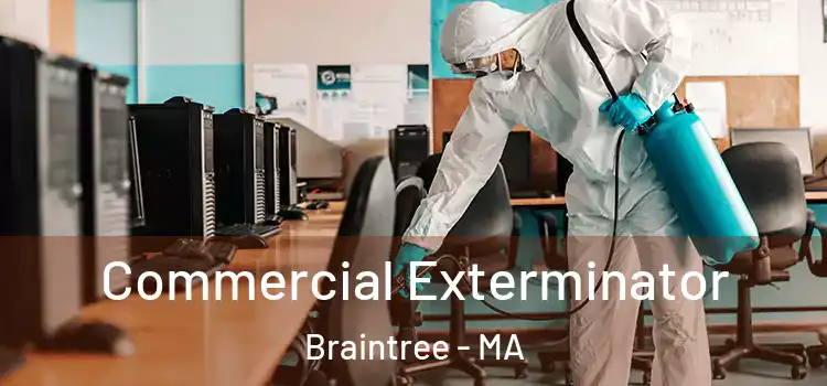  Commercial Exterminator Braintree - MA