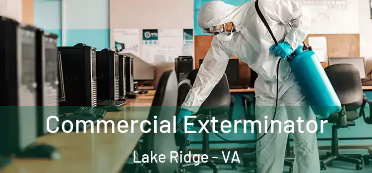  Commercial Exterminator Lake Ridge - VA