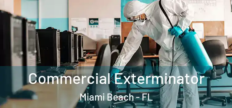  Commercial Exterminator Miami Beach - FL