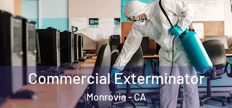 Commercial Exterminator Monrovia - CA