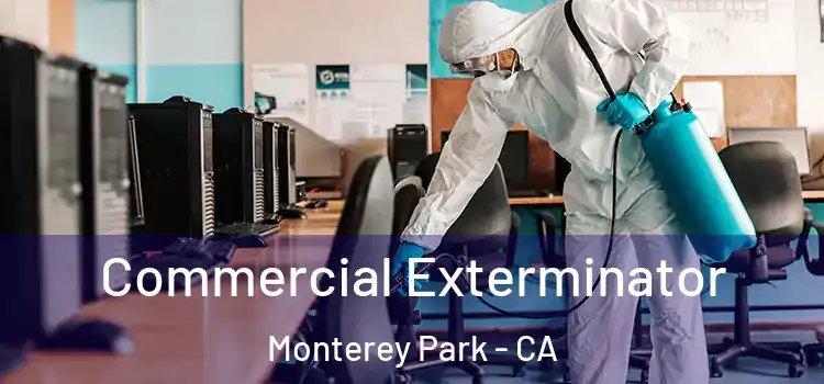 Commercial Exterminator Monterey Park - CA