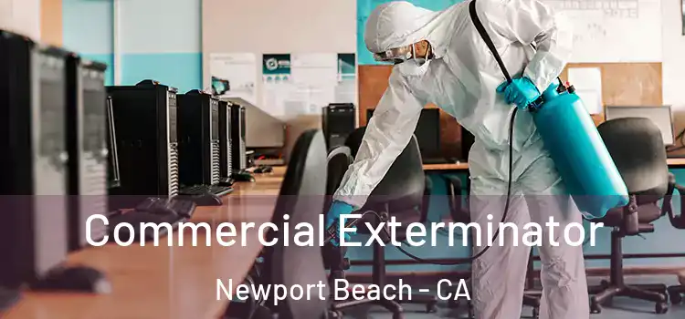 Commercial Exterminator Newport Beach - CA