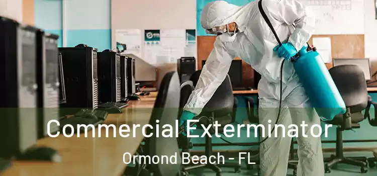  Commercial Exterminator Ormond Beach - FL