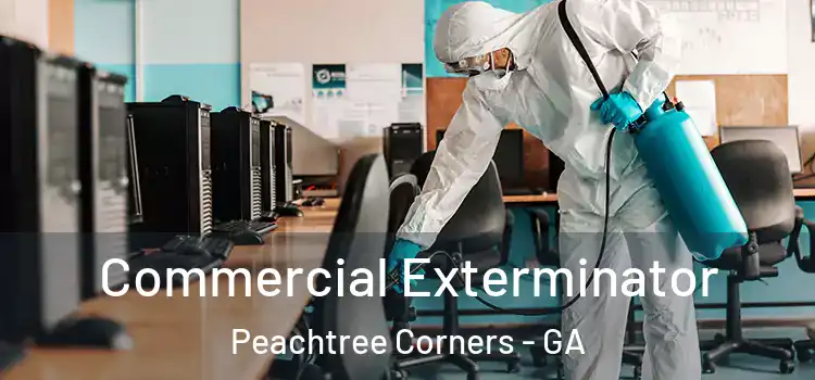  Commercial Exterminator Peachtree Corners - GA