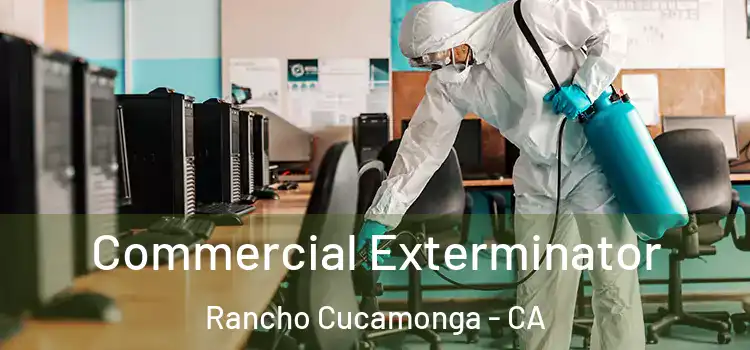Commercial Exterminator Rancho Cucamonga - CA