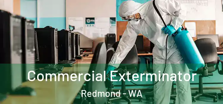  Commercial Exterminator Redmond - WA