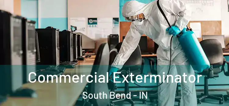  Commercial Exterminator South Bend - IN