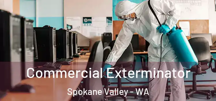  Commercial Exterminator Spokane Valley - WA