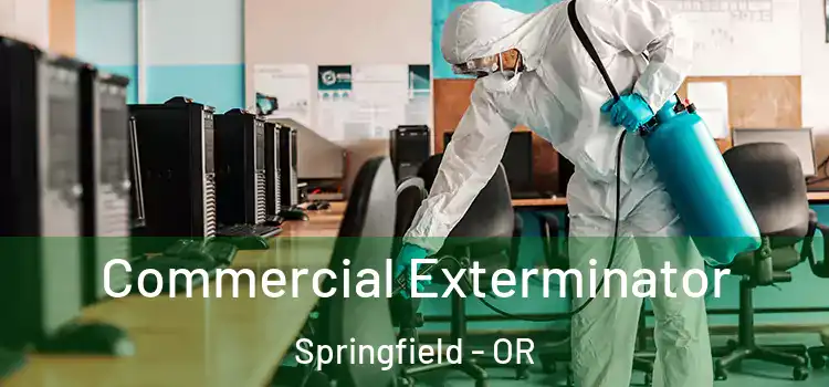  Commercial Exterminator Springfield - OR