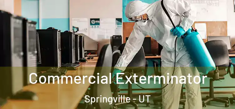  Commercial Exterminator Springville - UT
