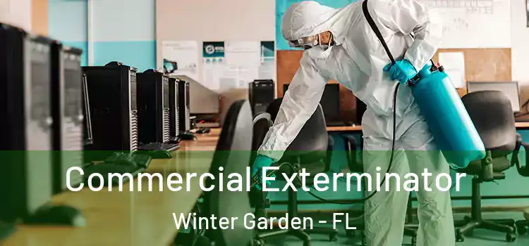 Commercial Exterminator Winter Garden - FL