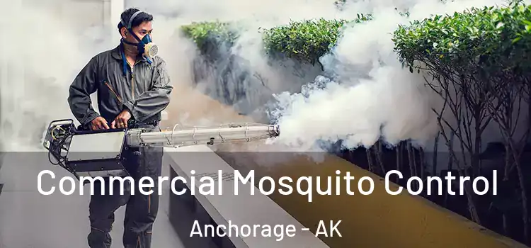 Commercial Mosquito Control Anchorage - AK