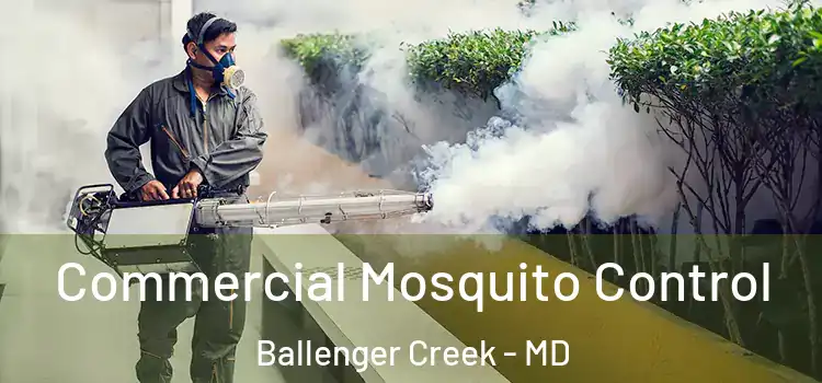  Commercial Mosquito Control Ballenger Creek - MD